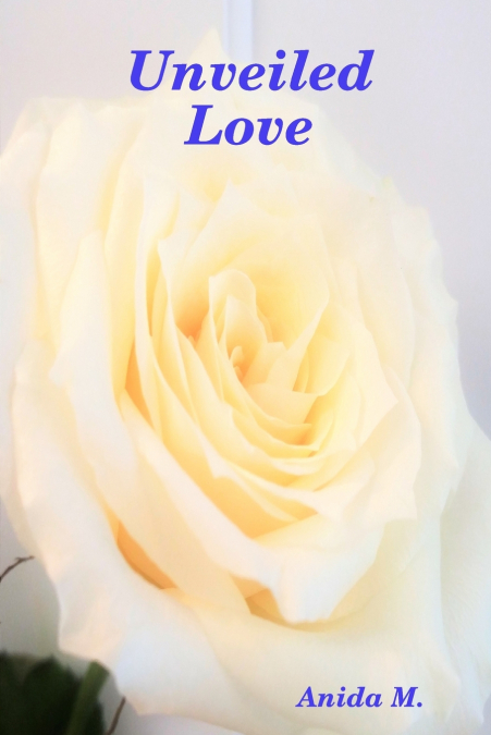 Unveiled Love