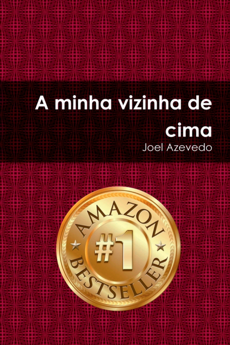 A minha vizinha de cima