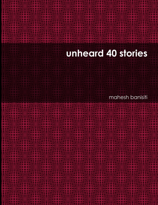 unheard 40 stories