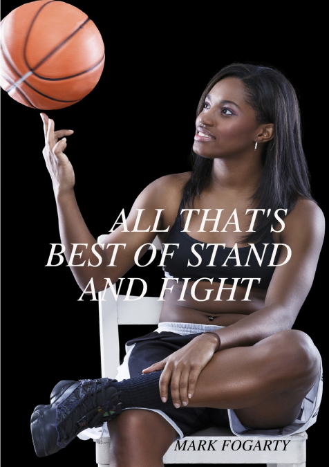 All That’s Best of Stand and Fight