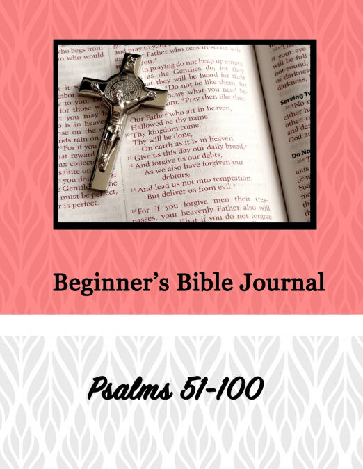 Beginner’s Bible Journal