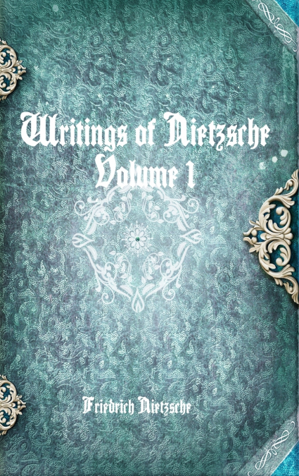 Writings of Nietzsche