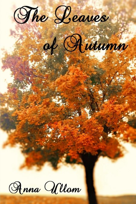 The Leaves of Autumn