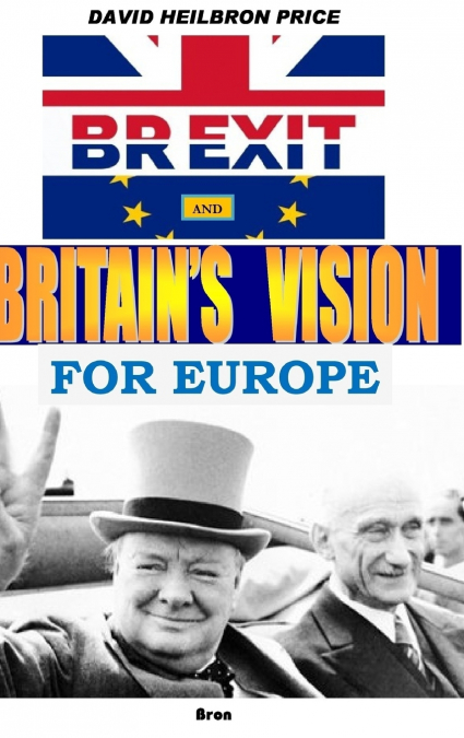 Brexit and Britain’s Vision for Europe