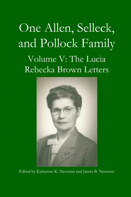 One Allen, Selleck and Pollock Family, Volume V