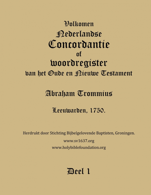 Trommius 1750 Dutch Bible Concordance, Volume 1