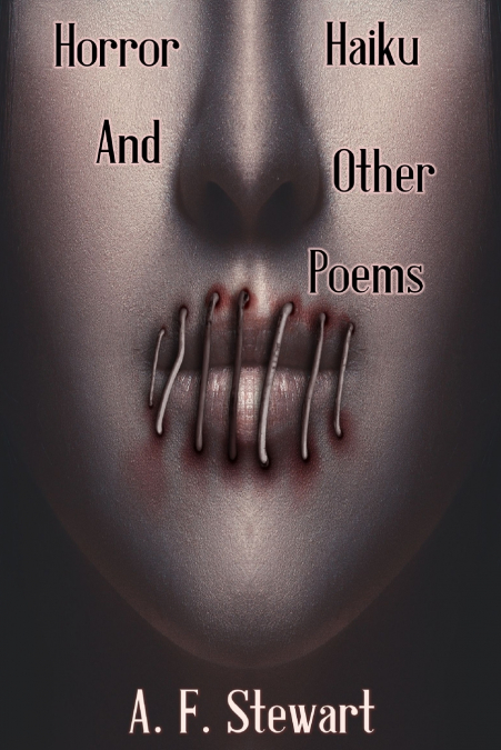 Horror Haiku and Other Poems