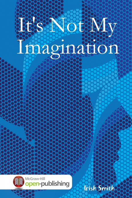 It’s Not My Imagination