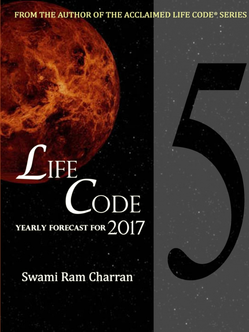 LIFECODE #5 YEARLY FORECAST FOR 2017 NARAYAN