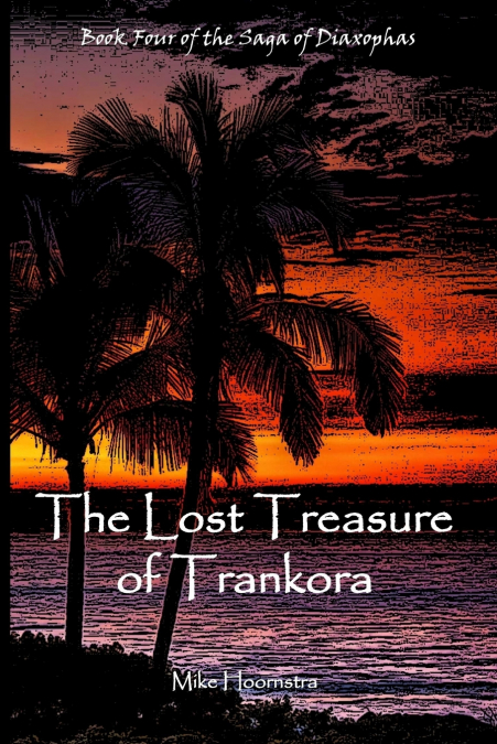 The Lost Treasure of Trankora