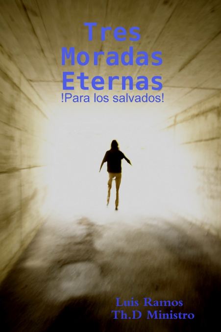 Tres Moradas Eternas