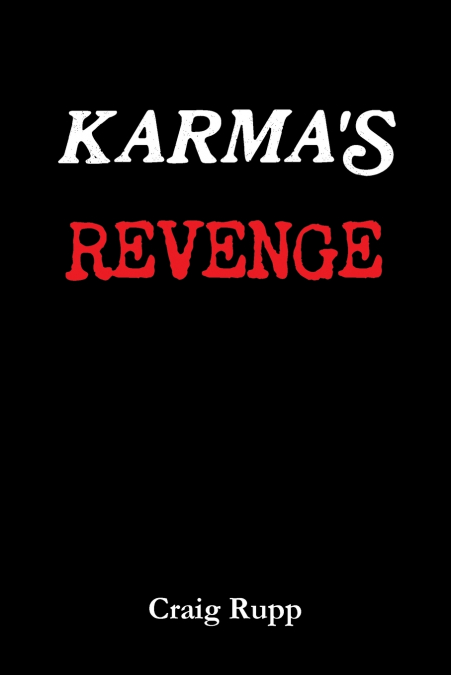 Karma’s Revenge