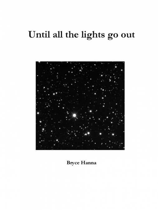 Until all the lights go out