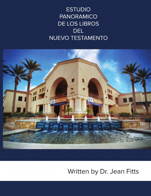 ESTUDIO PANORAMICO DE LOS LIBROS DEL NUEVO TESTAMENTO