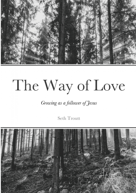 The Way of Love