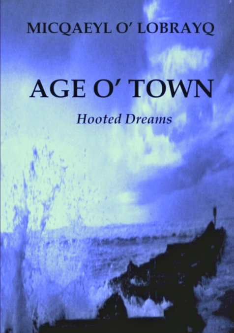 AGE O’ TOWN