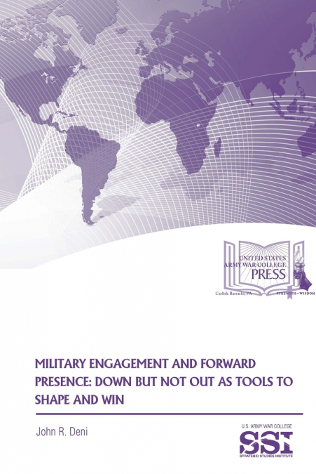 Military Engagement And Forward Presence