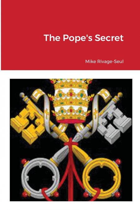 The Pope’s Secret
