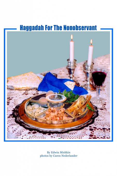 Haggadah For The Nonobservant