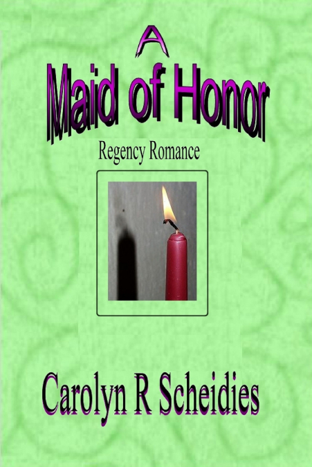 A Maid of Honor