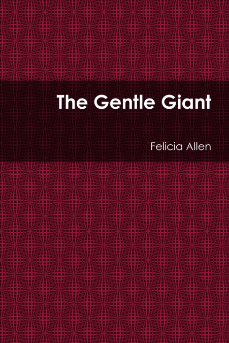 The Gentle Giant
