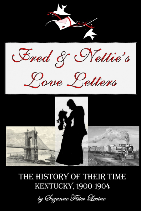 Fred & Nettie’s Love Letters