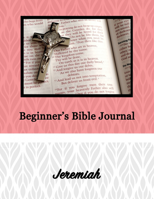Beginner’s Bible Journal