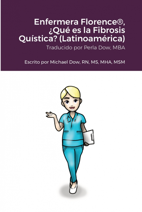 Enfermera Florence®, ¿Qué es la Fibrosis Quística? (Latinoamérica)