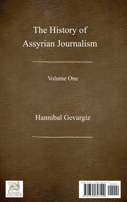 The History of Assyrian Journalism , volume one  (Hardcover, Persian edition)