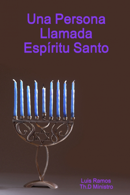 Una Persona Llamada Espíritu Santo