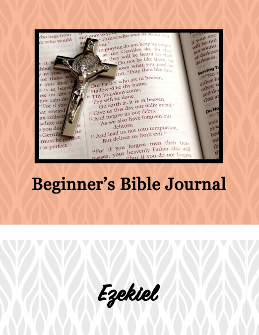 Beginner’s Bible Journal