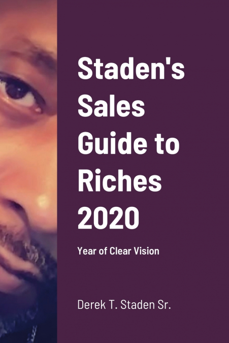 Staden’s Sales Guide to Riches