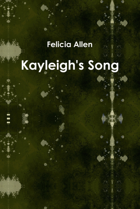 Kayleigh’s Song