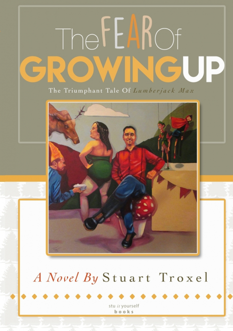 The Fear Of Growing Up