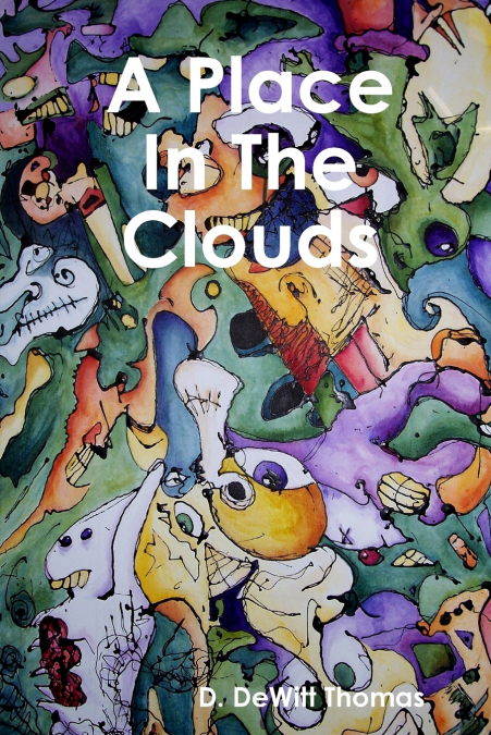 A Place in the Clouds