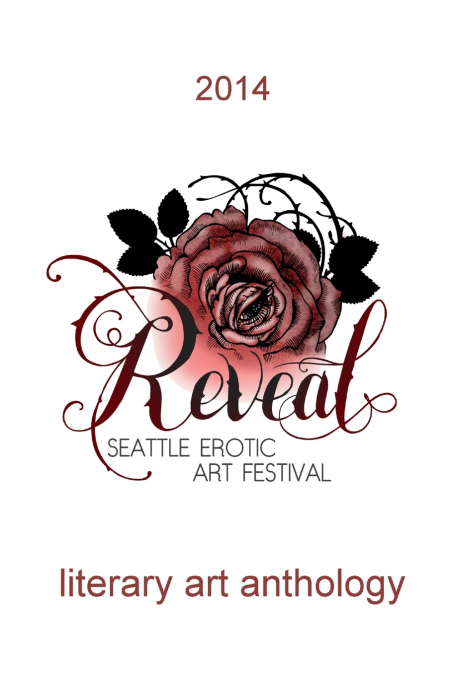 Seattle Erotic Art Festival literary art anthology 2014