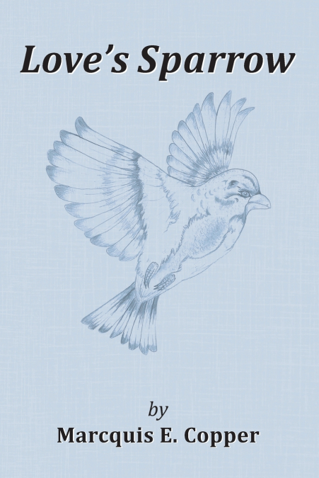 Loves Sparrow