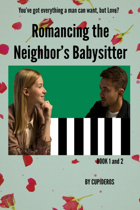 Romancing the Neighbor’s Babysitter