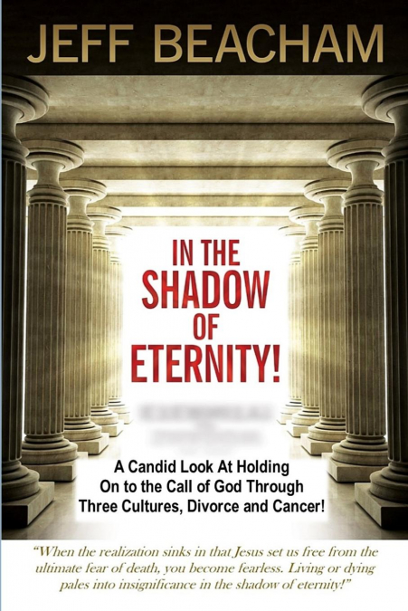 In the Shadow of Eternity