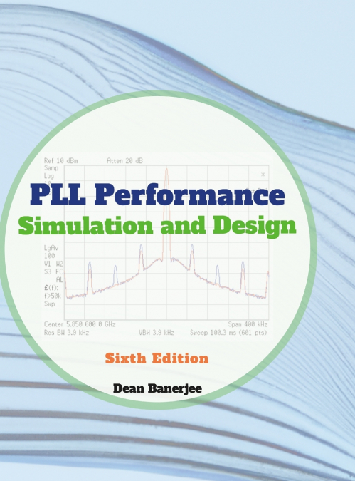 PLL Performance, Simulation, and Design