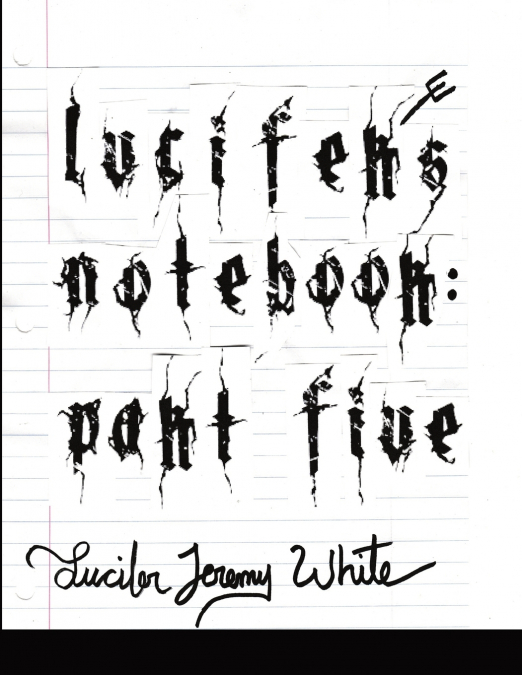 Lucifer’s Notebook