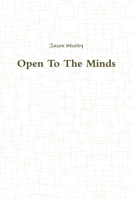 Open To The Minds
