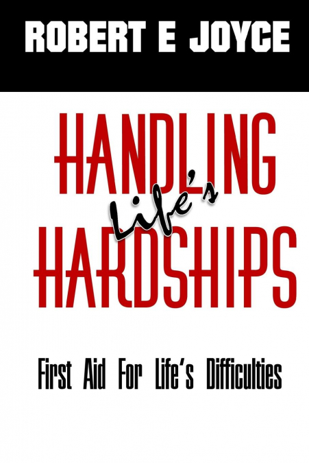 Handling Life’s Hardships