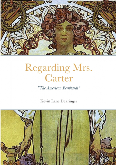 Regarding Mrs. Carter