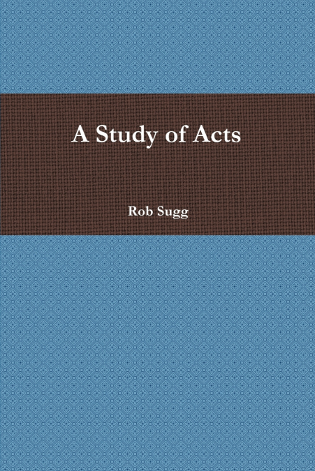 A Study of Acts