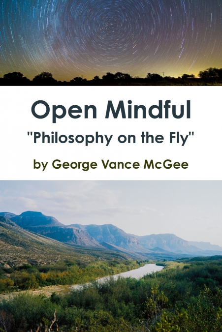 Open Mindful 'Philosophy on the Fly'