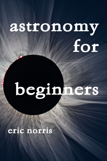 Astronomy For Beginners