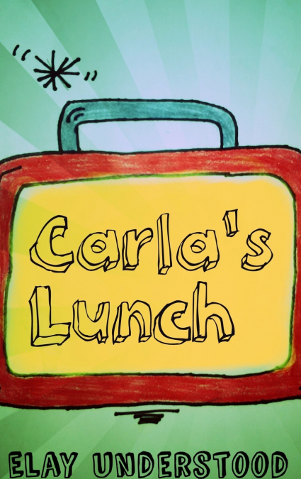 Carla’s Lunch