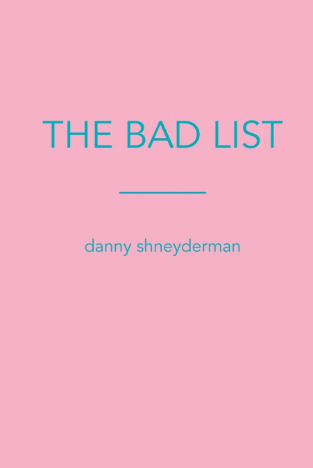 THE BAD LIST