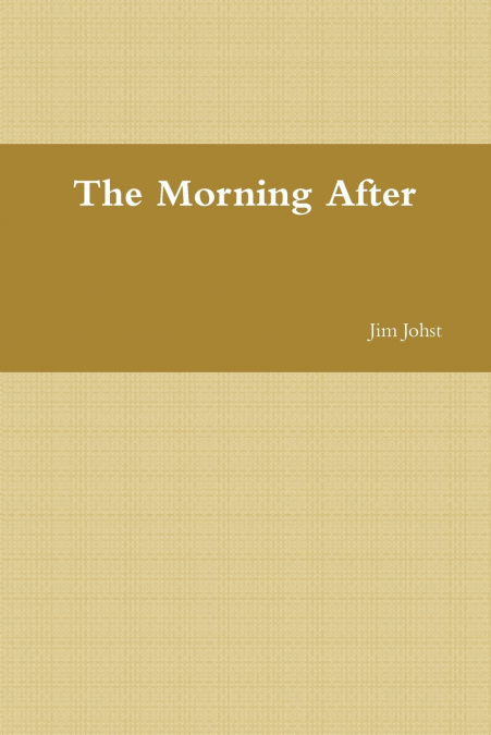 The Morning After